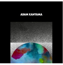 Adam Kanyama - The Golden Child