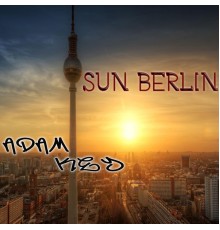 Adam Key - Sun Berlin