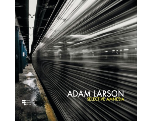 Adam Larson - Selective Amnesia