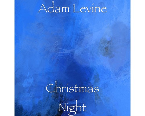 Adam Levine and Roger Larocque - Christmas Night