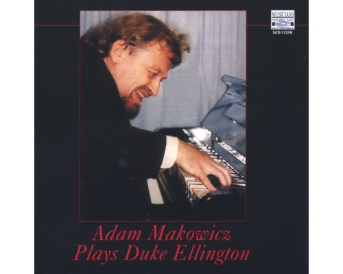 Adam Makowicz - Adam Makowicz Plays Duke Ellington