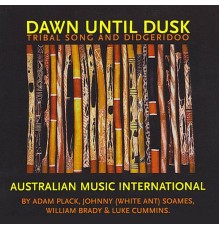 Adam Plack, Johnny Soames, William Brady & Luke Cummins - Dawn Until Dusk