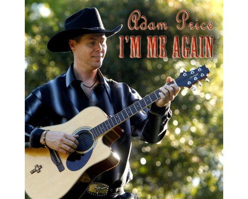 Adam Price - I'm Me Again