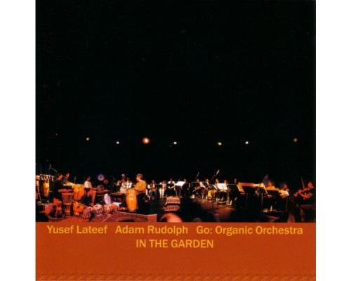 Adam Rudolph - In The Garden