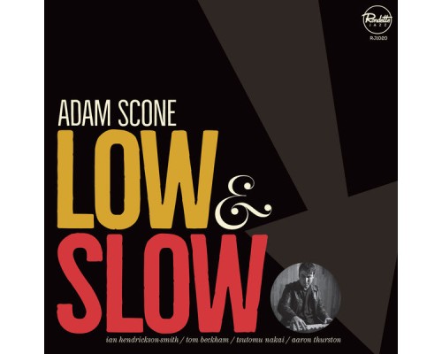 Adam Scone - Low and Slow