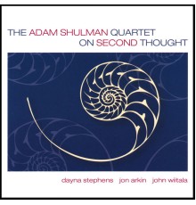 Adam Shulman - On Second Thought