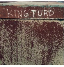 Adam Snider - King Turd