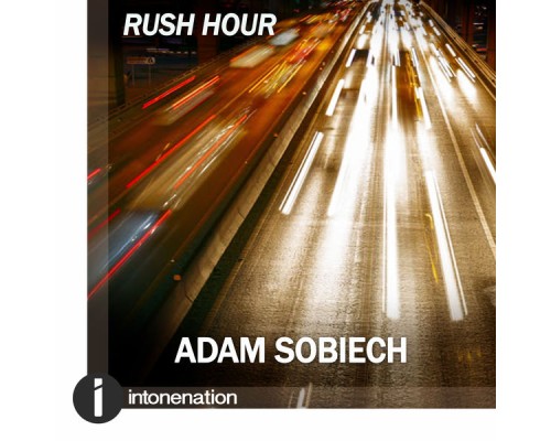 Adam Sobiech - Rush Hour