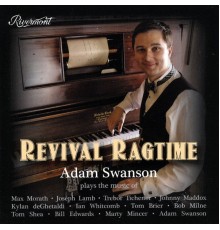 Adam Swanson - Revival Ragtime