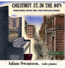Adam Swanson - Chestnut Street in the '90s