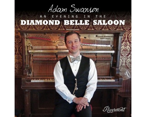 Adam Swanson - An Evening in the Diamond Belle Saloon