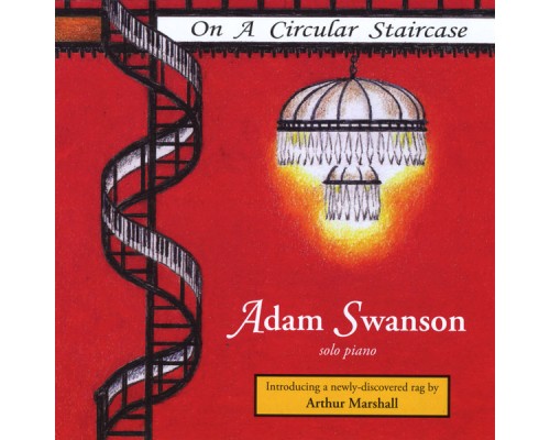 Adam Swanson - On a Circular Staircase