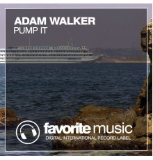 Adam Walker - Pump It