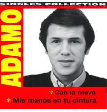 Adamo - Adamo (Singles Collection)