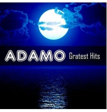 Adamo - Greatest Hits