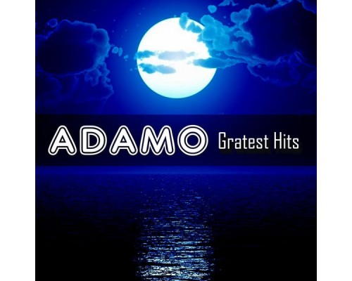 Adamo - Greatest Hits