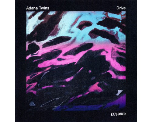 Adana Twins - Drive