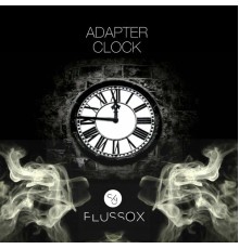 Adapter - Clock (Original Mix)