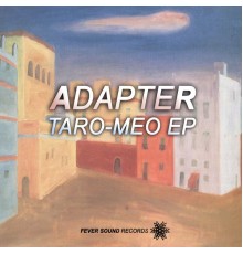 Adapter - Taro-Meo EP (Original Mix)