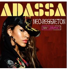 Adassa - Neo-Reggaeton
