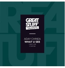 Aday Chinea - What U See