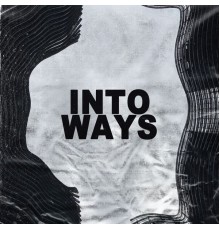 Addie Schemmel - Into Ways