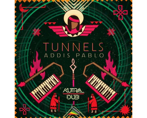 Addis Pablo, Kutral Dub - Tunnels
