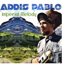 Addis Pablo, The Maximum Sound Crew - Imperial Melody