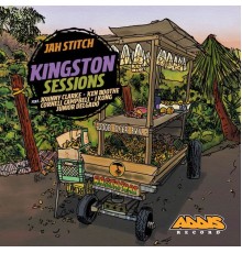 Addis Records, Restless Mashaits, Jah Stitch - Kingston Sessions