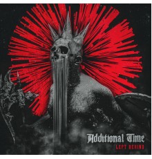 Additional Time - Left Behind