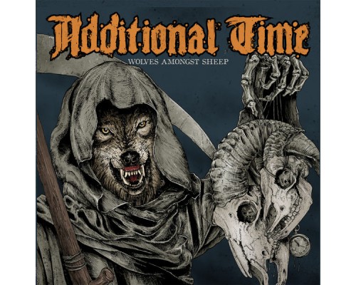 Additional Time - Wolves Amongst Sheep