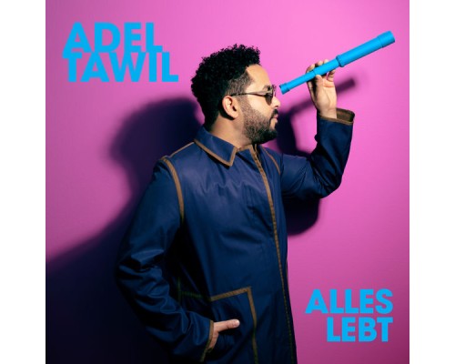 Adel Tawil - Alles Lebt