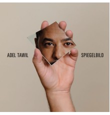 Adel Tawil - Spiegelbild