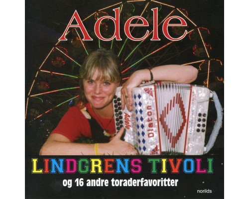 Adele Augustsson - Lindgrens Tivoli