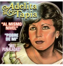 Adelita Tapia - Al Mismo Nivel