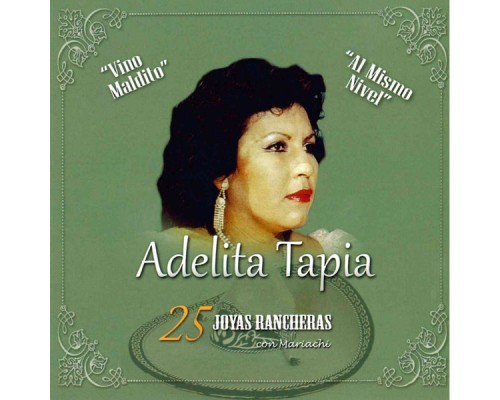 Adelita Tapia - 25 Joyas Rancheras