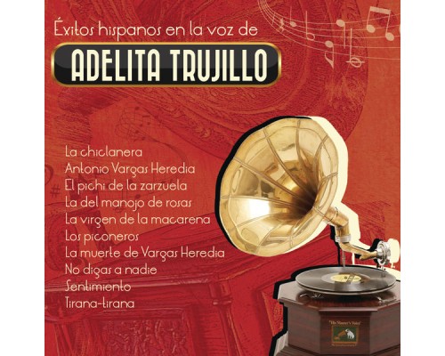 Adelita Trujillo - Éxitos Hispanos en la Voz de