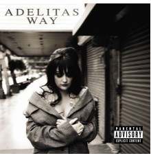 Adelitas Way - Adelitas Way