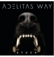 Adelitas Way - Stuck