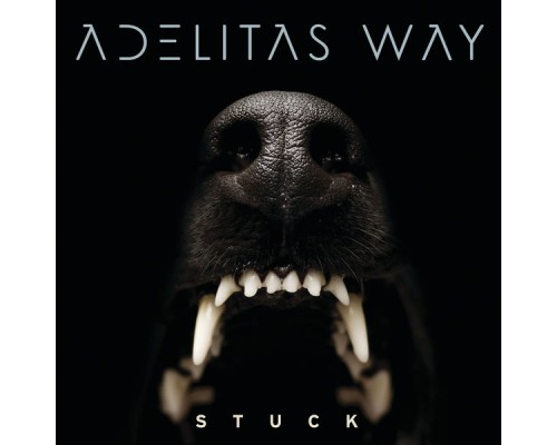 Adelitas Way - Stuck