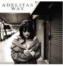 Adelitas Way - Adelitas Way