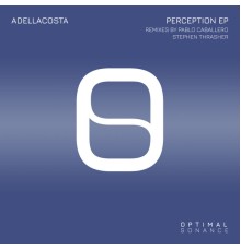 Adellacosta - Perception EP