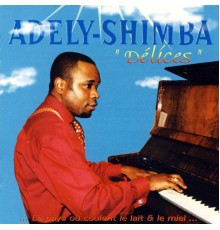 Adely Shimba - Délices