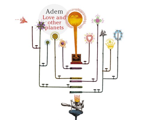 Adem - Love And Other Planets