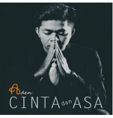 Aden AnB - Cinta Dan Asa