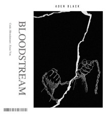 Aden Black - Bloodstream