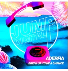 Aderfia - Take A Chance