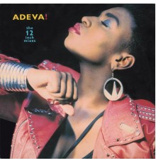 Adeva - The 12" Mixes