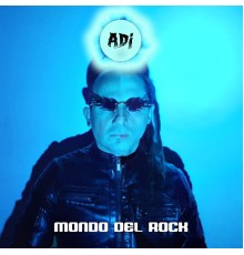 Adi - Mondo Del Rock