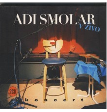 Adi Smolar - Koncert  (Live)